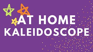 At Home Kaleidoscope graphic
